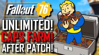 Fallout 76 | How To Get UNLIMITED CAPS! | After Patch! | BEST Way To Get MAX Caps FAST! Easy EXPLOIT