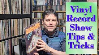 Vinyl Record Show Tips & Tricks, Do's & Don'ts