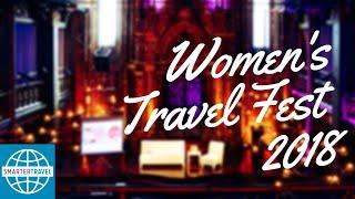 Women's Travel Fest 2018 | SmarterTravel