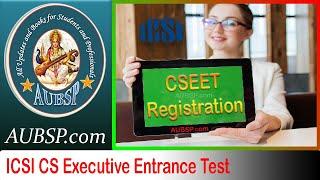 CSEET Registration Process 2020 | ICSI CS Executive Entrance Test