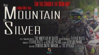 "THE MOUNTAIN OF SILVER" | 2024 Silver kings Hard Enduro | [Full Short Film]