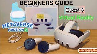 Virtual Reality (VR)️Beginners Guide️ Best Headset Review - Meta Quest 3 - Gameplay Videos