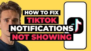 How To Fix TikTok Notifications Not Showing