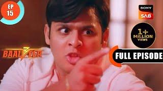 Baalveer's Real Identity | Baalveer S3 | Ep 15 | Full Episode | 6 May 2023