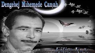 Dengebej Mıhemede Canşah Filite Kuto 20 dk Tam Official Music