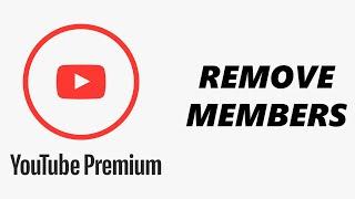 How To Remove Someone From YouTube Premium Subscription