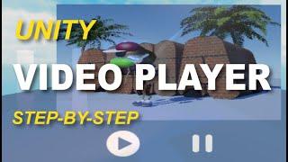 UNITY: Video Player with Play/Pause Buttons (No Script)