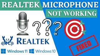 Realtek microphone not working windows 11