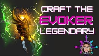 What You Don't Know About Crafting the Evoker Legendary Weapon | Nasz'uro, the Unbound Legacy