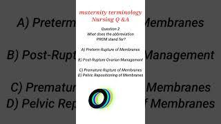 Maternity terminology Nursing Quiz/ Think like a Nurse