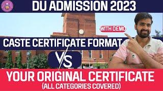 Delhi university(DU) caste certificate format of OBC-NCL,EWS,ST,SC,Pwd & ECC in 2023 with demo