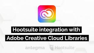 Hootsuite integration with Adobe Creative Cloud Libraries