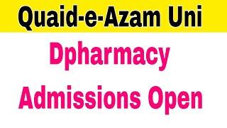 Quaid-e-Azam University Islamabad Dpharmacy Admissions Open September 2023|Smart Admissions