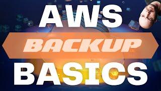 AWS Backup Basics Lab // S3 Buckets and Backup Vaults
