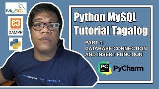 Python MySQL Tutorial Tagalog (Database Connection and Insert Function)