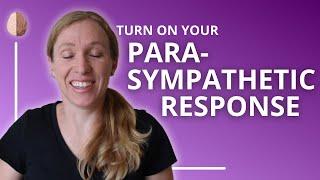 Parasympathetic Response: Train Your Nervous System to Turn off Stress: Anxiety Skills #11
