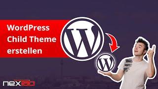 Wie erstelle ich ein WordPress Child-Theme?  | Mit Generator in unter 3 Min möglich!