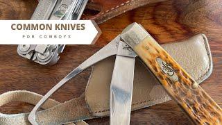 Common Cowboy Knives or Everyday Knives