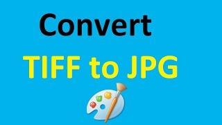 How to Convert TIFF to JPG using Paint