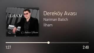 Nariman Balich – Dereköy Avası