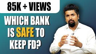 FIXED DEPOSITS in 2020 - Which Bank is Safe to Keep Fixed Deposit? | How to Select the Best FD