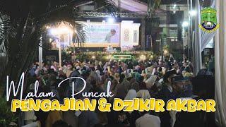 MALAM PUNCAK PENGAJIAN & DZIKIR AKBAR 2024 || PP. AL-QODIRI 02