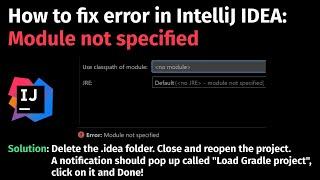 How to fix error: Module not specified in IntelliJ IDEA in Edit Configuration when you Run code?