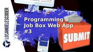 [Part 3] Programming a Job Box Web App (Flask WTForms Jinja2)