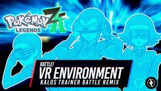 Battle! VR Environment (Kalos Trainer Battle Remix) ► Pokémon Legends: Z-A