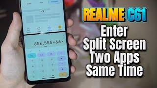 How to split screen on Realme C61