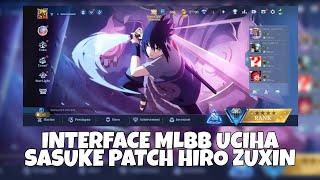 Interface mobile legend uciha sasuke | interface mlbb patch zuxin | cara pasang interface mlbb