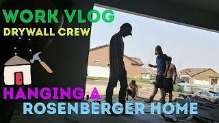 Hanging drywall in a  rosenberger home. Work Vlog, drywall crew!