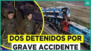 Dos detenidos por grave accidente ferroviario: Maquinista y encargado de vías son investigados