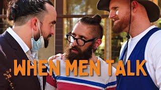 When Men Talk