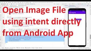 How to open an image file (from download folder) using intent directly from your Android App?