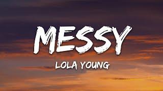 Lola Young - Messy (Lyrics)