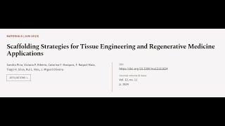 Scaffolding Strategies for Tissue Engineering and Regenerative Medicine Applications | RTCL.TV