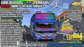 UPDATE‼️ OBB BUSSID V4.3.2 TERBARU SOUND MERCY 1626 AIRSUS - LANGIT & GRAFIK RASA ETS2 | BUSSID