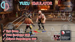 Test Game WWE 2K Battlegrounds | Yuzu Emulator NCE | Chipset Snapdragon 680