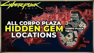 ALL CORPO PLAZA HIDDEN GEM LOCATIONS - CYBERPUNK 2077 - SECRET LEGENDARY EPIC AND RARE COMPONENTS