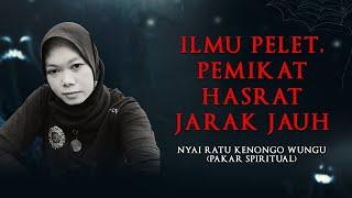 ILMU PELET, PEMIKAT HASRAT JARAK JAUH - KUPAS MISTIS