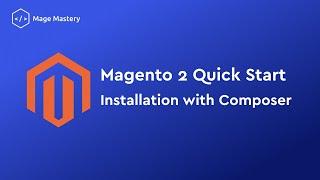 Magento 2 Quick Start: Installation with Composer