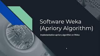 Penerapan Algoritma Apriori Studi Kasus Data Transaksi Penjualan dengan Software Weka