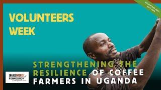 Volunteer Festival 2023: Strengthening the Resilience of Coffee Farmers in Uganda