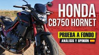 Honda CB 750 Hornet  PRUEBA a Fondo, Análisis y Opinión | Review | Test
