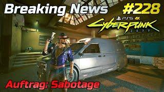 Cyberpunk 2077 #228 • Breaking News • Sabotage • Ted Fox [PS5*4K60]