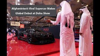 Amazing Afghanistan’s Viral Supercar Makes Global Debut at Doha Show