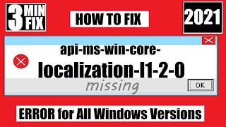 [𝟚𝟘𝟚𝟙] How To Fix api-ms-win-core-localization-l1-2-0.dll Missing Error Windows 10 32 bit/64 bit