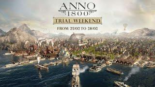 Anno 1800 - Free Weekend - Gameplay - Live