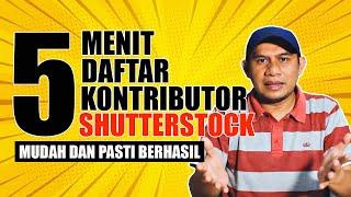 5 Menit Daftar Menjadi Kontributor Shutterstock : Mudah dan Pasti Berhasil